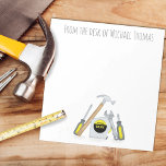 Modern Simple Tools Minimal Whimsical Funny Notepad<br><div class="desc">This design features modern simple funny masculine fun,  whimsical tools minimalist minimal,  carpenter mechanic builder trade,  tools hammer tape measure wrench,  electrician handyman woodworking,  whimsical basic typography script,  custom customize the personalized name,  a note from notepads,  a classic template stylish perfect,  masculine to do grocery shopping</div>