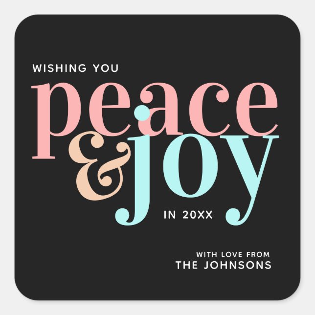Modern Simple Typography Peace& Joy Square Sticker (Front)