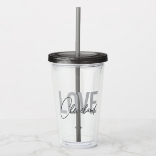 Modern, simple, urban, cool design Love Cleveland Acrylic Tumbler