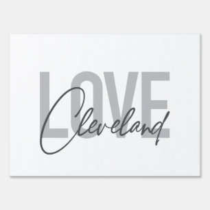 Modern, simple, urban, cool design Love Cleveland Sign