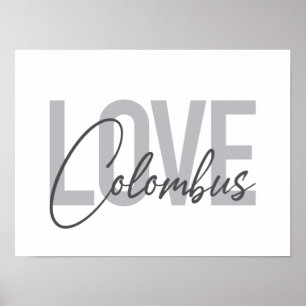 Modern, simple, urban cool design Love Colombus Poster