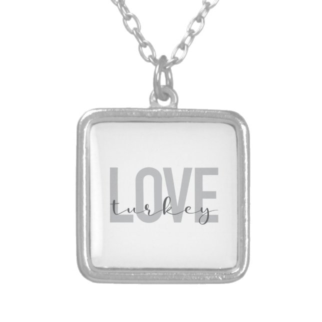 Modern, simple, urban, cool design Love Turkey Silver Plated Necklace (Front)