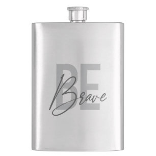 Modern, simple, urban, cool design of Be Brave Flask