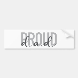 Modern, simple, urban, cool design of Proud Dad Bumper Sticker