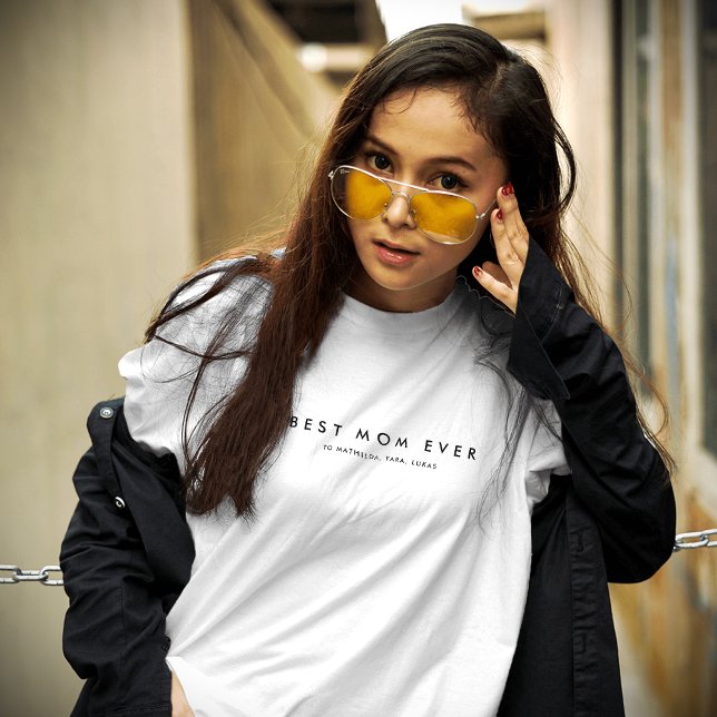 Modern Single Mom Best Mom Ever White T-Shirt (Creator Uploaded)
