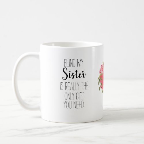 Modern sister only gift floral heart banter coffee mug