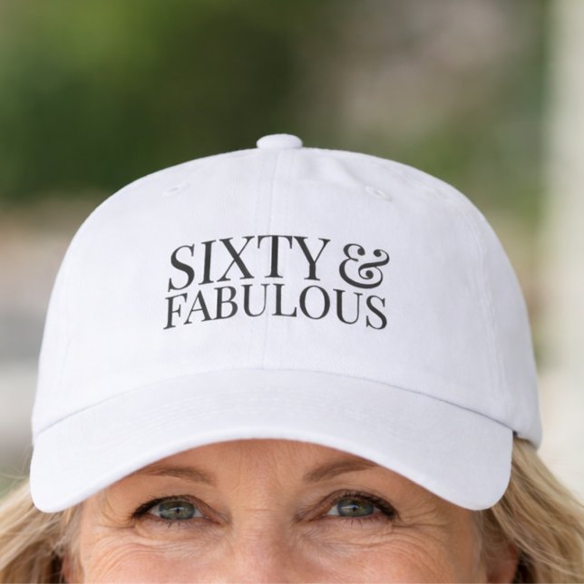 Modern Sixty and Fabulous Bold 50th  Hat (Creator Uploaded)