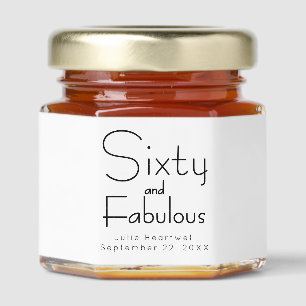 Modern Sixty and Fabulous Name 60th Birthday Party Honey Jar Favors