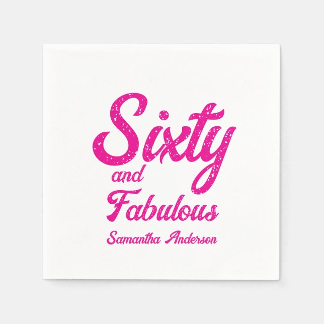 Modern Sixty and Fabulous Pink 60th Birthday Party Napkins (Front)