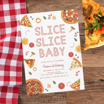 Modern Slice Slice Baby Pizza First Birthday  Invitation by PrintedbyCharlotte at Zazzle