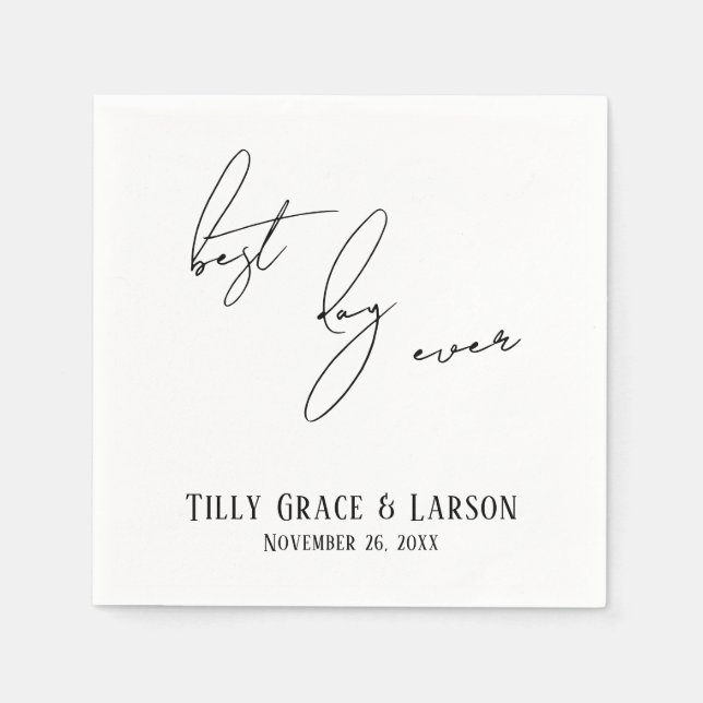 Modern Slim Handwriting Simple Best Day Ever Napkins (Front)