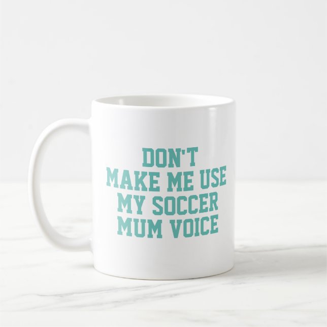 Modern Soccer mom voice Football Coach Coffee Mug (Left)