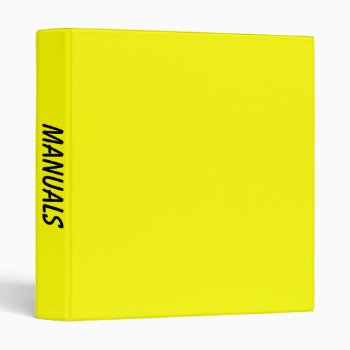 Modern Solid Color Bright Yellow Manuals 3 Ring Binder by designs4you at Zazzle