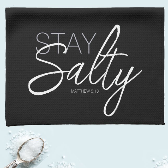 Modern Stay Salty Typography Christian Black Kitchen Towel (Creator Uploaded)