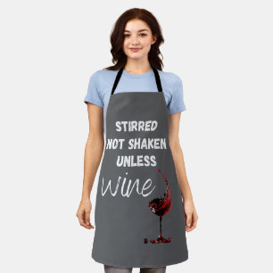 Modern Stirred Not Shaken Unless Wine Grey Apron