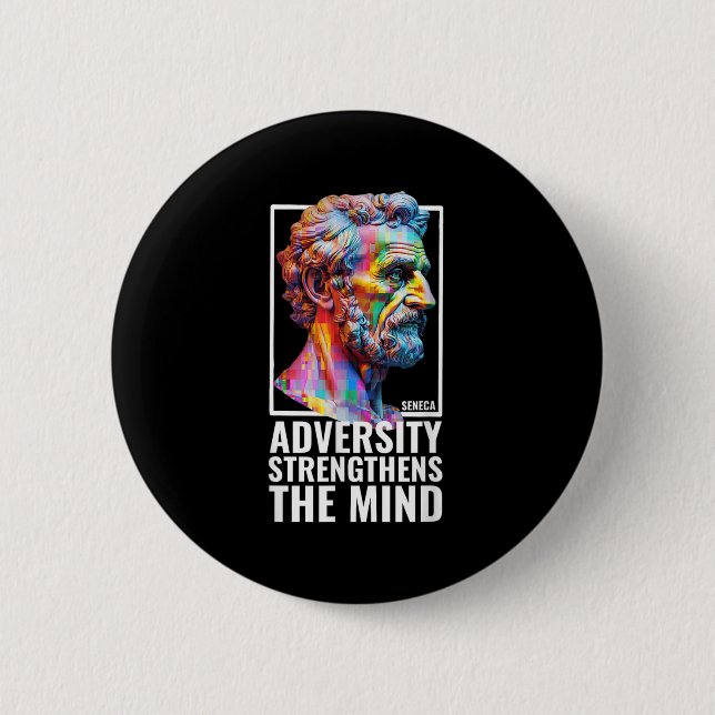 Modern Stoic Philosophy Adversity Quote Seneca Phi Button (Front)