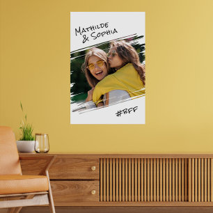 Modern Street Art Add Your Photo BBF Best Friends Poster