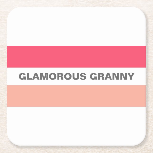 Modern Stylish Glamorous Granny Pink Square Paper Coaster (Front)
