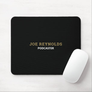 Modern & Stylish Podcaster, Podcast Mouse Pad