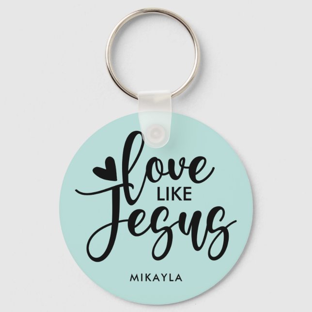 Modern Stylish Typography Love Like Jesus | Name Keychain (Front)