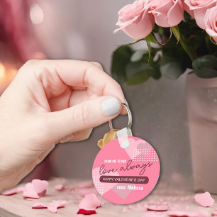 Modern Sweet Pink Love Always Valentine's Day Keychain