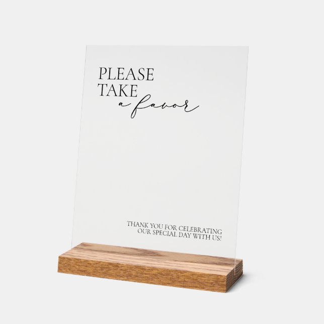 Modern Take a Favor Wedding Acrylic Sign (Angle)