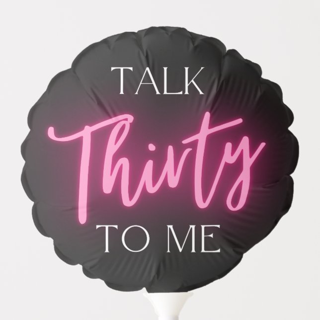 Modern Talk 30 To Me 30th Birthday Party Balloon (Front)