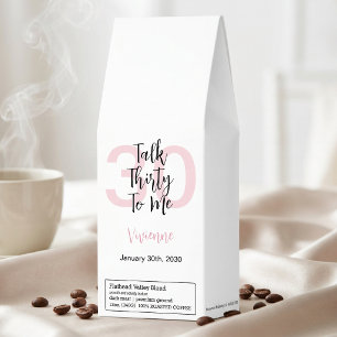 Modern Talk Thirty To Me Pink 30th Birthday Party Roasted Coffee