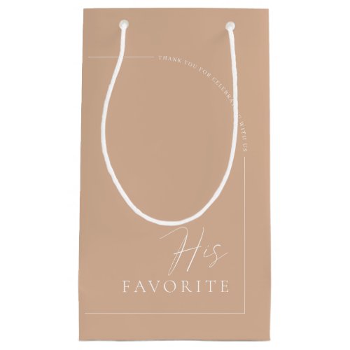 Modern Tan Arch Wedding Guest Her Favorite  Small Gift Bag