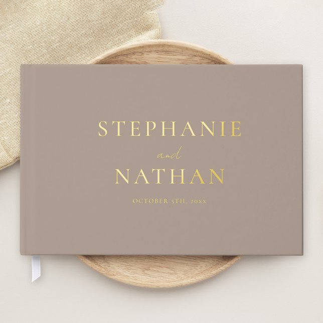 Modern Taupe Minimalist Gold Foil Wedding Foil Guest Book (Creator Uploaded)