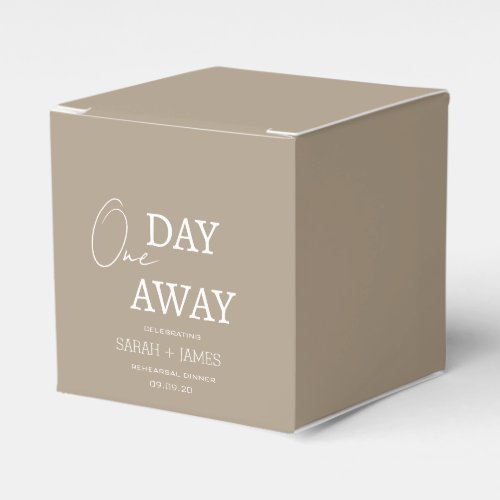 Modern Taupe One Day Away Rehearsal Dinner Party Favor Boxes