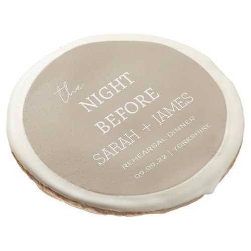 Modern Taupe the Night Before Wedding Party Sugar Cookie