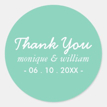 Modern Teal Cursive Thank You Wedding Classic Round Sticker by FirstFruitsDesigns at Zazzle