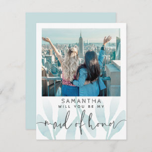 Modern Teal Will You Be My Maid of Honor Photo