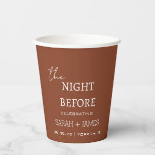 Modern Terracotta the Night Before Wedding Paper Cups