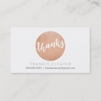 MODERN THANKS SCRIPT handdrawn bold spot rose gold Business Card
