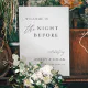 Modern The Night Before Rehearsal Dinner Welcome Foam Board