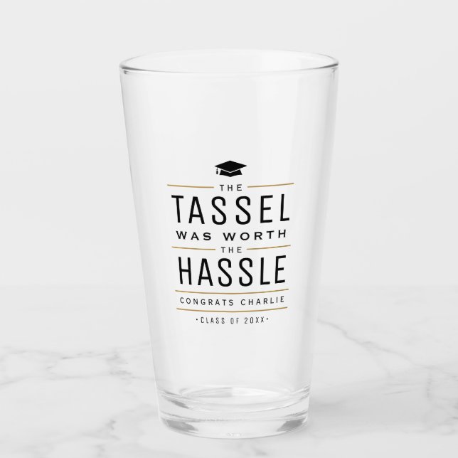 Modern the tassel was worth the hassle Graduation Glass (Front)