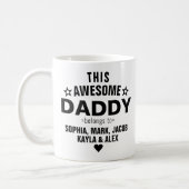Modern This Awesome Daddy Dad Belongs to Kids Name Coffee Mug (Left)