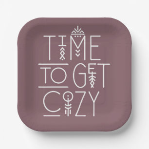 Modern Time to Get Cozy Design Paper Plates