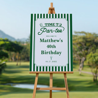 Modern Time to Par-Tee Men's Golf Birthday Sign