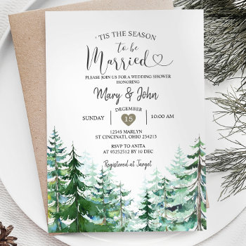 Modern Tis The Season To Be Married Pine Trees Invitation by HappyPartyStudio at Zazzle