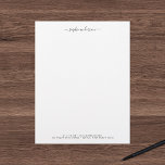 Modern Trendy Calligraphy Script Personalized Letterhead<br><div class="desc">Modern and Trendy Personalized Letterhead featuring your name in calligraphy script and you can also add contact details at the bottom. Personalize it by replacing the placeholder text. For more options such as to change the font, it's size or spacing click the "Customize" button. *Please note that the Zazzle Watermark...</div>