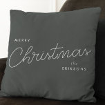 Modern Trendy Christmas | Forest Green Dark Dusky Throw Pillow<br><div class="desc">A trendy stylish holiday throw pillow with modern and handwritten script typography in white on a deep smoky green gray color. The name can be easily customized for a personal touch. A simple,  minimalist and contemporary christmas design to stand out this holiday season!</div>