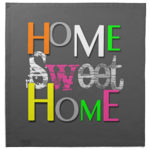 Modern Trendy Colorful Home Sweet Home Cloth Napkin