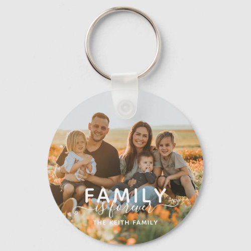 Modern Trendy Family Is Forever Photo  Keychain