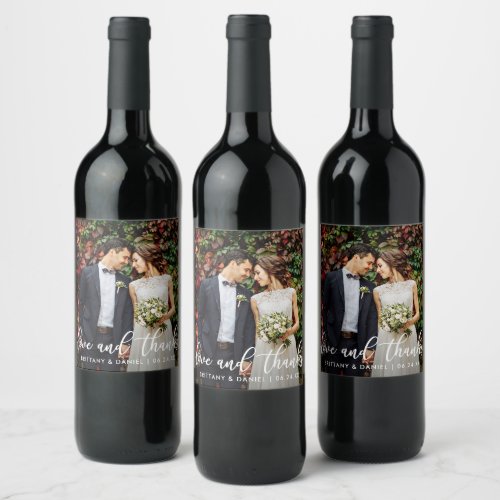 Modern Trendy Love and Thanks  Photo Wedding Wine Label