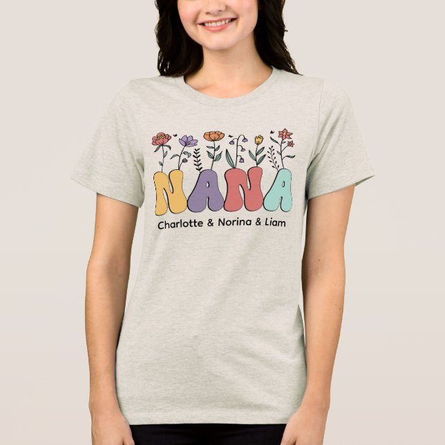 Modern & Trendy Nana Floral  Personalized Names Tri-Blend Shirt (Front)