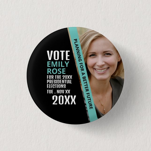 Modern Trendy Political Campaigner Advertising Button (Front)