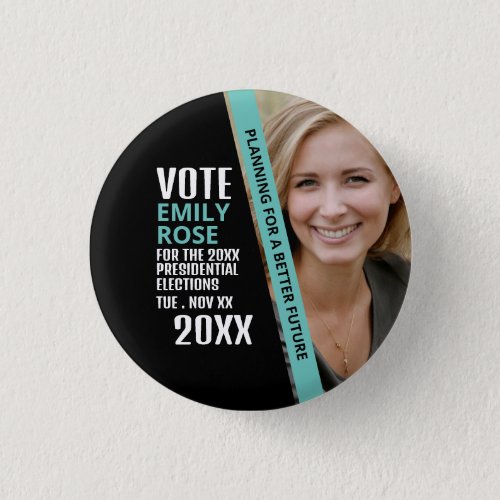 Modern Trendy Political Campaigner Advertising Button